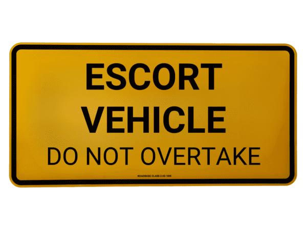 Escort Vehicle Double Sided Metal Sign