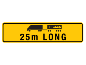 25m Long Road Train Warning Metal Sign
